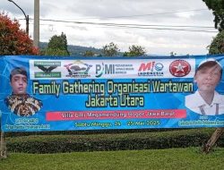 Gabungan Organisasi Wartawan Jakarta Utara, Adakan Family Gathering di Puncak Bogor